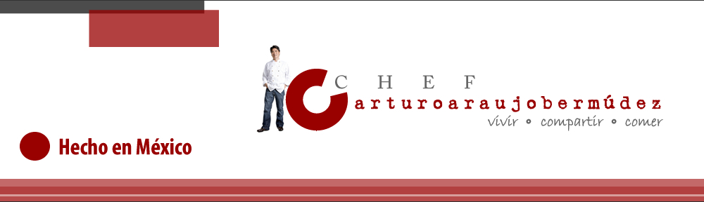 Arturo Araujo Bermúdez Huye de Cancún empresario chef para expandir gastronomía mexicana 2013